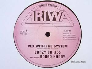 ★☆Crazy Caribs Feat. Bongo Kanny「Vex With The System」☆★5点以上で送料無料!!!