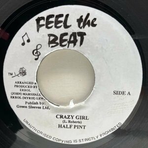 【STALAG使いのクラシック】良好!! JAプレス 7インチ HALF PINT Crazy Girl (Feel The Beat) DANCEHALL ハーフ・パイント 45RPM.