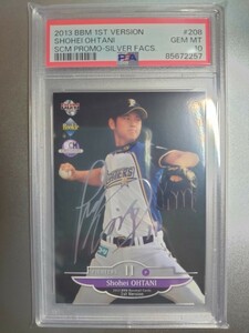 大谷翔平　Shohei Ohtani　RC　SCM　208　2013　BBM　Baseball　Card　1st Version　北海道日本ハムファイターズ　PSA10　大谷翔平　カード