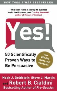 [A11960416]Yes!: 50 Scientifically Proven Ways to Be Persuasive Goldstein P