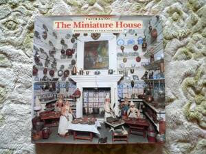 ◎..　即決　ミニチュアハウス写真集　 The Miniature House　/　 Faith Eaton