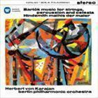 バルトーク：弦楽器、打楽器とチェレスタのための音楽 ヒンデミット：画家マチス（ハイブリッドCD） ヘルベルト・フォン・カラヤ