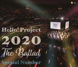 [Blu-Ray]Hello! Project 2020 ～The Ballad～ Special Number Hello!Project