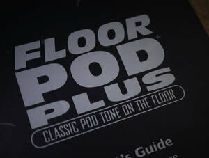 LINE6 FLOOR POD PLUS 取扱説明書