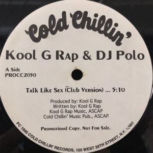 【HMV渋谷】KOOL G RAP & DJ POLO/TALK LIKE SEX(PROCC2050)