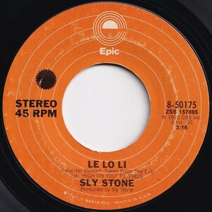 Sly Stone Le Lo Li / Who Do You Love? Epic US 8-50175 206031 SOUL FUNK ソウル ファンク レコード 7インチ 45