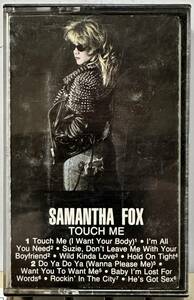 中古US盤カセットテープ：SAMANTHA FOX(サマンサ・フォックス) / TOUCH ME(タッチ・ミー) (US盤)