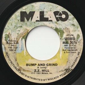 Z.Z. Hill Bump And Grind / Something Good Going On Malaco US MAL 2076 201368 BLUES ブルース レコード 7インチ 45