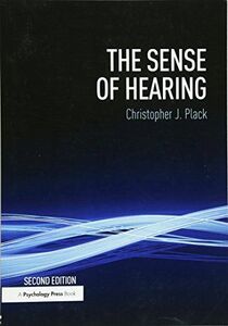 [A11295249]The Sense of Hearing [ペーパーバック] Plack， Christopher J.