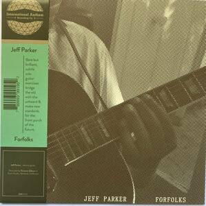 名盤【LP】Jeff Parker / Forfolks ■2021年作品■Tortoiseメンバーによるギター・ソロ作 / シカゴ音響派 ■International Anthem