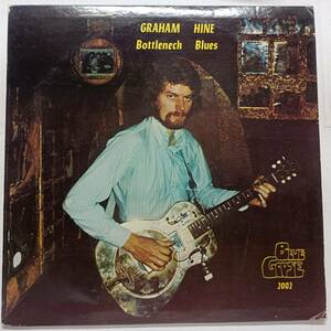 即決 GRAHAM HINE Bottleneck Blues　USオリジナル　BLUE GOOSE　英カントリー・ブルース 　 YA 