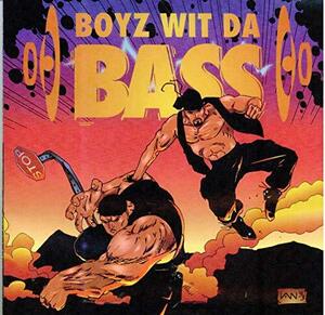 Boyz Wit Da Bass(中古品)