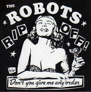 ■ 入手困難/新品/7”シングル/ROBOTS/RIP OFF/九州パンク/パンク天国/GAI・SWANKYS関連■