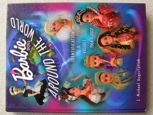 洋書 Barbie Doll Around the World: Identification & Values 1964-2007 バービー人形 ヴィンテージ タカラ バンダイ マーバ