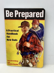 Be Prepared: Be Prepared　 Simon & Schuster　 Greenberg, Gary　Jeannie Hayden
