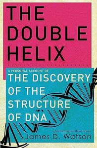 [A11144038]The Double Helix [ペーパーバック] Watson， Dr James