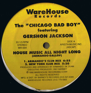 シカゴゲットーワイルドサイド！！The Chicago Bad Boy* Featuring Gershon Jackson House Music All Night Long