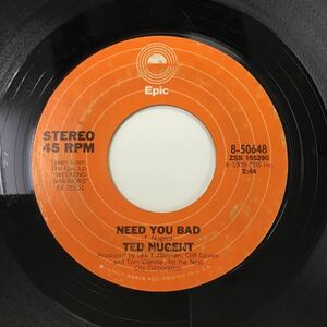 US盤 / Ted Nugent / Need You Bad / c538