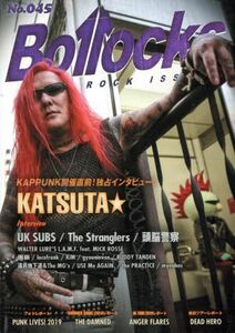 Ｂｏｌｌｏｃｋｓ(Ｎｏ．０４５) ＰＵＮＫ　ＲＯＣＫ　ＩＳＳＵＥ　ＫＡＴＳＵＴＡ★／シンコーミュージック・エンタテイメント(編者)