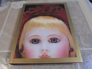 洋書Dolls　ドール　人形の起源　歴史　コレクションガイド　認識　種類　アンティーク　ビスクドール　レンチ　ジュモー　べべ