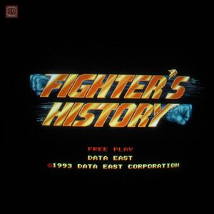 1円〜 データイースト/DATA EAST ファイターズヒストリー FIGHTER’S HISTORY DECO イン取帯純正 動作確認済【20