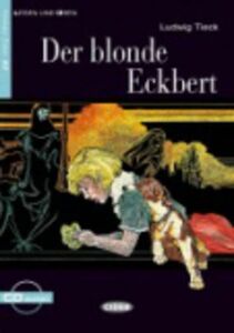 [A12213897]Der Blonde Eckbert+cd (Lesen Und Uben Niveau Zwei)