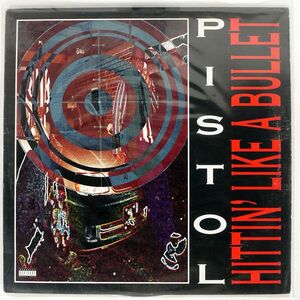 PISTOL/HITTIN’ LIKE A BULLET/RUTHLESS 8856155301 LP