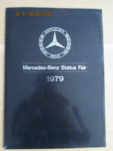 1979 Merrcedes-Benz Status Fair 230/240D/300D/TD/280E/SE/CE/450SL/SLC/SE/SEL カタログ