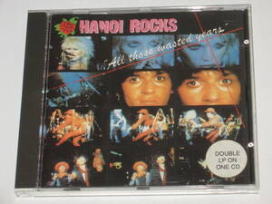 CD ハノイ・ロックス（Hanoi Rocks）『燃えるロンドン・ナイト（All Those Wasted Years）』