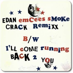 【○03】Edan/Emcees Smoke Crack Remix/12