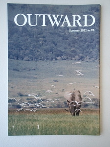 モンベル 会員限定季刊誌　OUTWARD アウトワード mont-bell 59ページ★Summer 2022 No.95 小松由佳 ★美本　会報誌