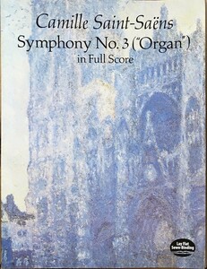 サン・サーンス 交響曲 第3番 ハ短調 Op.78「オルガン付」 (大型スコア) 輸入楽譜 SAINT-SAENS Symphonie No.3 in Full Score 洋書