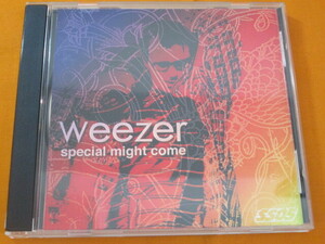 ♪♪♪ ウィ－ザー WEEZER 『 SPECIAL MIGHT COME 』♪♪♪