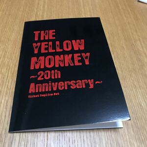 THE YELLOW MONKEY 20th Anniversary メカラ ウロコ9 チケットレプリカ &ステッカー ザ イエローモンキー イエモン シール 非売品