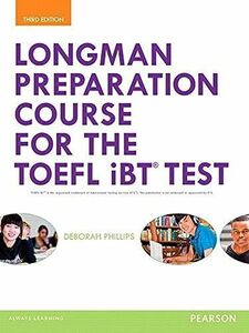 [A11508114]Longman Preparation Course for the TOEFL Test : iBT (3E) Student