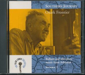 Southern Journey Vol.7/Ozark Frontier - Ballads and Old-timey Music from Arkansas　4枚同梱可能　a4B0000002UO