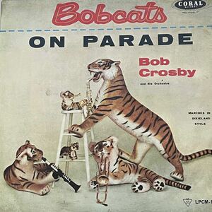 ボブ・クロスビーと彼のボッブ・キャッツ[ボッブ・キャッツ・オン・パレード]日本盤LP(ペラジャケ仕様)