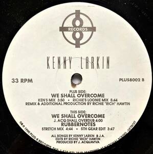 【デトロイト】Kenny Larkin / We Shall Overcome ■Plus 8 Records ■1990年作 ■A-1 Richie Hawtin remix収録!! ■デビュー作!!