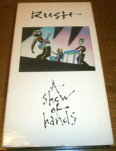 RUSH　A　SHOW　OF　HANDS　VHS　POLYGRAM　MUSIC　VIDEO　DOLBY　SYSTEM採用　送料無料