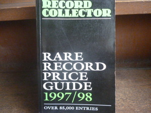 貴重書籍　RECORD COLLECTOR / Rare Record Price Guide 1997 / 1998　Beatles UK Rock Vertigo Spyrogyra Jimi Hendrix Faust Neu! PFM
