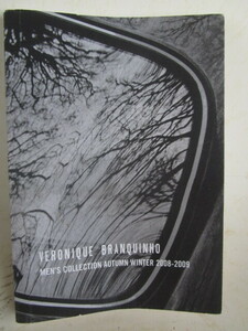 即決 2008AW VERONIQUE BRANQUINHO ヴェロニクブランキーノ 08AW collection lookbook フォトブック 写真集 インテリア 15㎝×10.5㎝サイズ