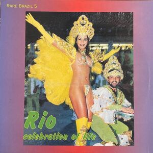 LP■サンバ/Rare Brazil 5/Rio Celebration Of Life /Batucada/Bossanova/Samba/Latin Jazz