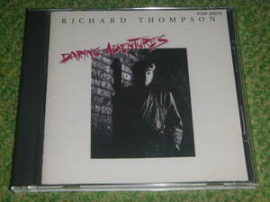 Richard Thompson / Daring Adventure　/　リチャード・トンプソン