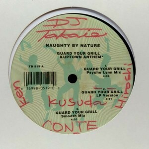 12inchレコード　 NAUGHTY BY NATURE / GUARD YOUR GRILL & UPTOWN ANTHEM