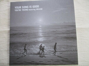 新品 7！YOUR SONG IS GOOD, JOELENE, YOU