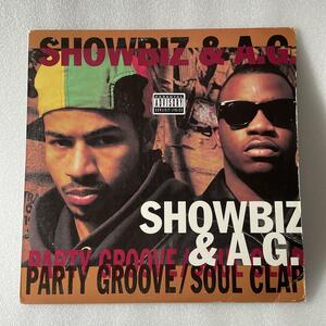 SHOWBIZ & A.G. / EP / PARTY GROOVR / SOUL CLAP / USオリジナル / ditc diamond d lord finesse dj premier gang starr