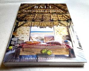 ＜洋書＞バリ島　エコシステム　写真資料集『BALI: Sustainable Visions』サステイナブル・ヴィジョン、持続可能な将来