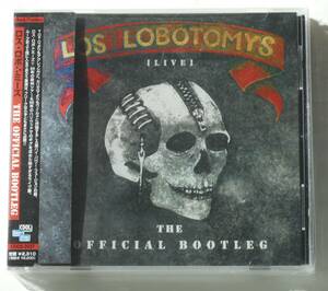 The Los Lobotomys『The Official Bootleg』Steve Lukatherの名演を収めたライヴ盤 Simon Phillips TOTO, Karizma, John Pena