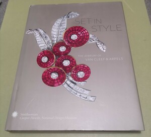 ◎Set in Style: The Jewelry of Van Cleef & Arpels英語版