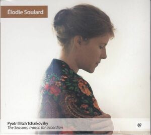 [CD/Nomad Music]チャイコフスキー[スラール&シシキン編]:組曲「四季」Op.37a/エロディ・スラール(accordion) 2021.4